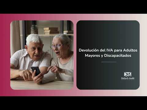 Devolución de IVA a Adultos Mayores y Personas con Discapacidad