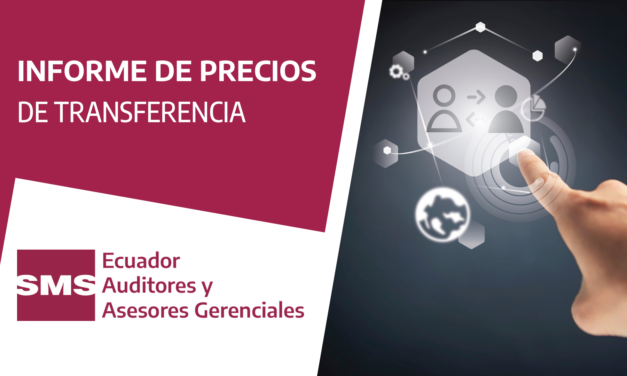 ¿Qué es el Informe de Precios de Transferencia?