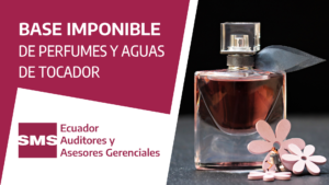 Base Imponible de Perfumes y Aguas de Tocador