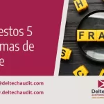 ¡Evite estos 5 esquemas de fraude en su empresa!