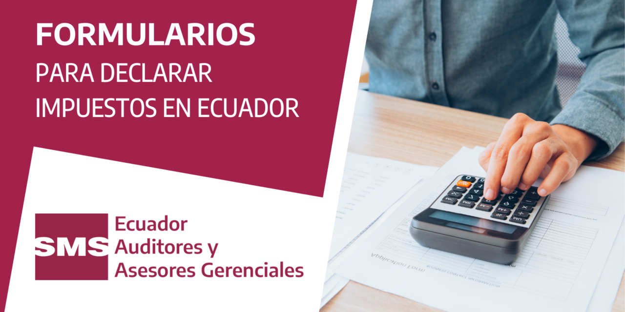 Formularios para Declarar Impuestos en Ecuador
