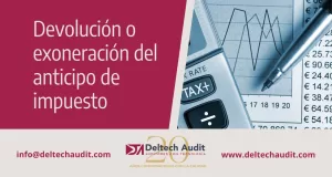 Devolución o exoneración del anticipo de impuesto