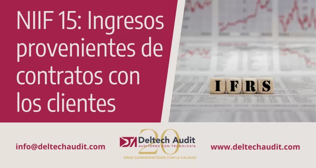 NIIF 15 Ingresos provenientes de contratos con los clientes