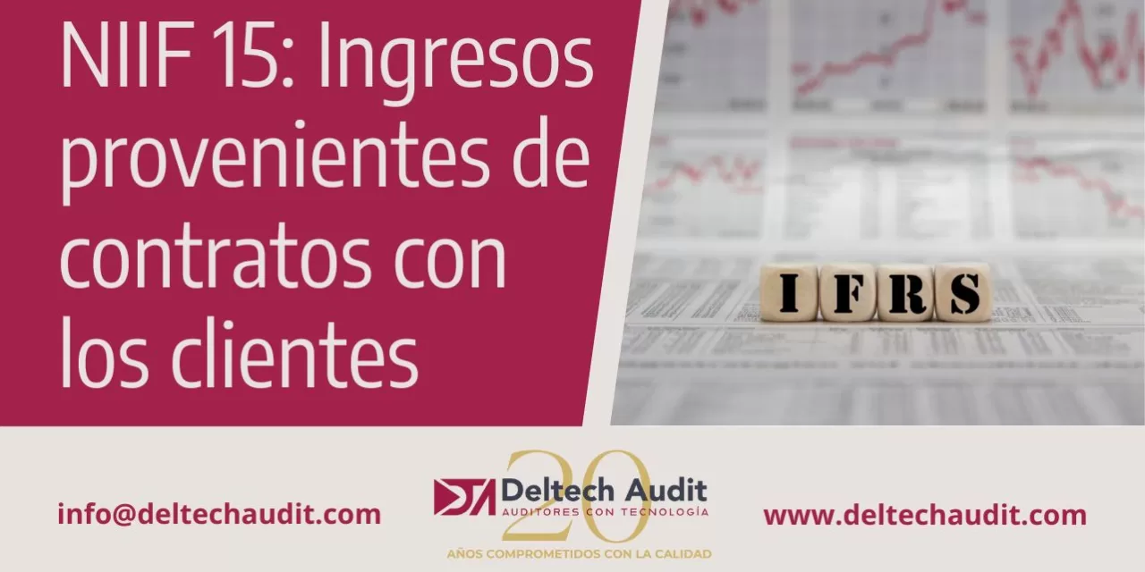 NIIF 15 Ingresos provenientes de contratos con los clientes