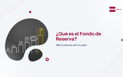 ¿Qué es el Fondo de Reserva?