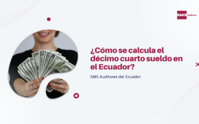 ¿Cómo se calcula el décimo cuarto sueldo en el Ecuador?