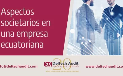 PRINCIPALES ASPECTOS SOCIETARIOS EN UNA EMPRESA ECUATORIANA