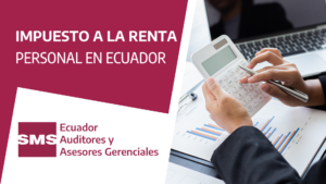 IMPUESTO A LA RENTA PERSONAL EN ECUADOR