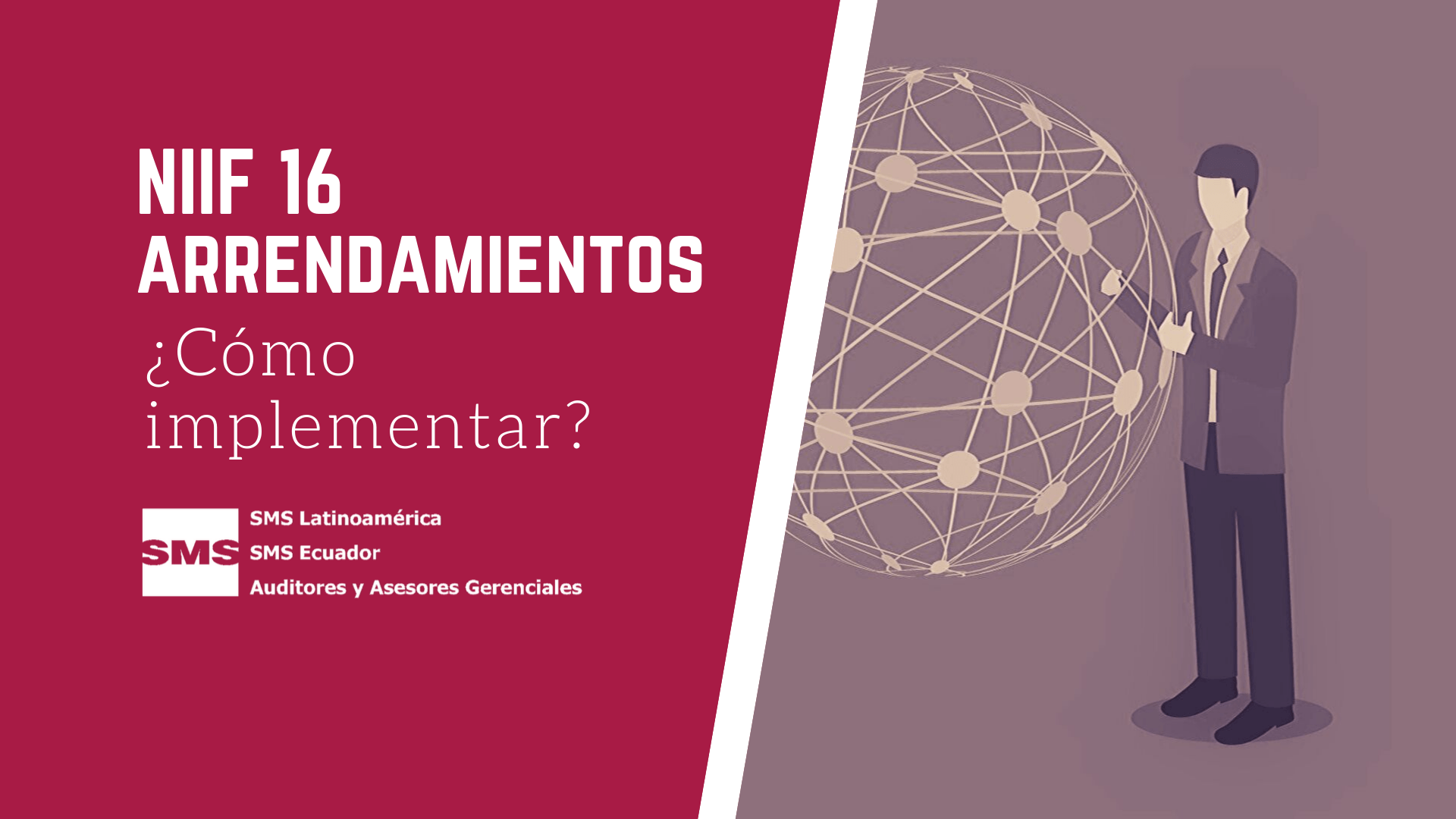 Niif 16 Arrendamientos ¿cÓmo Implementar Sms Auditores 1948