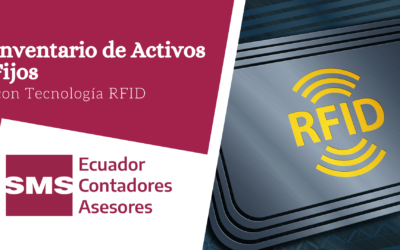 INVENTARIO DE ACTIVOS FIJOS CON RFID: 5 RAZONES