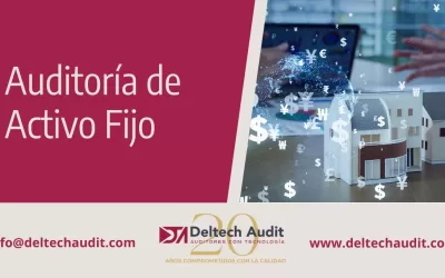 AUDITORÍA DE ACTIVO FIJO, TODO LO QUE DEBES DE SABER
