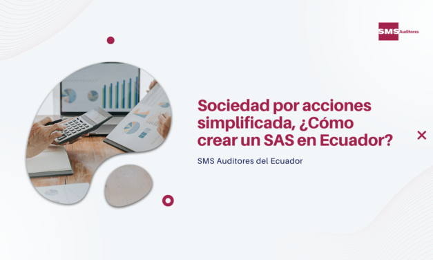 Sociedad por acciones simplificada, ¿Cómo crear un SAS en Ecuador?