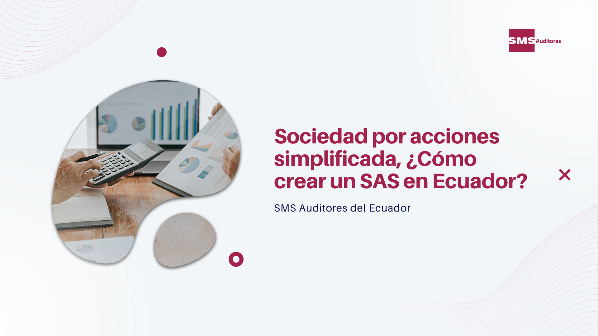 Sociedad por acciones simplificada, ¿Cómo crear un SAS en Ecuador?