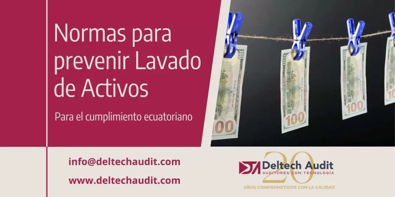 NORMAS PARA PREVENIR LAVADO DE ACTIVOS: AUDITORES EXTERNOS