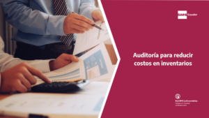 auditoría para reducir costos