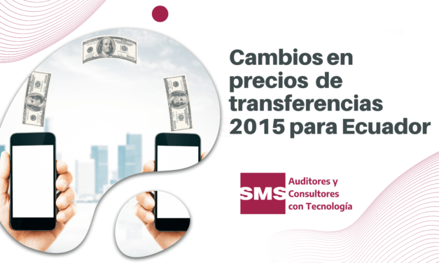 Cambios en Precios de Transferencia 2015