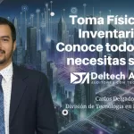 Toma Física de Inventarios: Optimiza tu Gestión de Almacenes