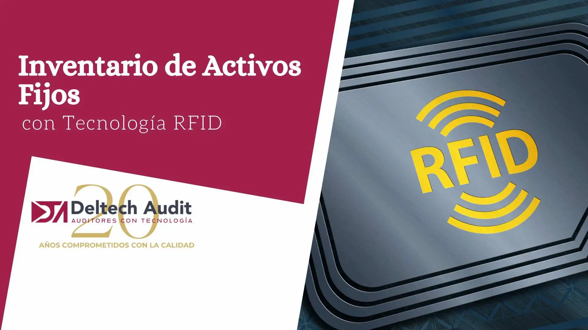 INVENTARIO DE ACTIVOS FIJOS CON RFID: 5 RAZONES