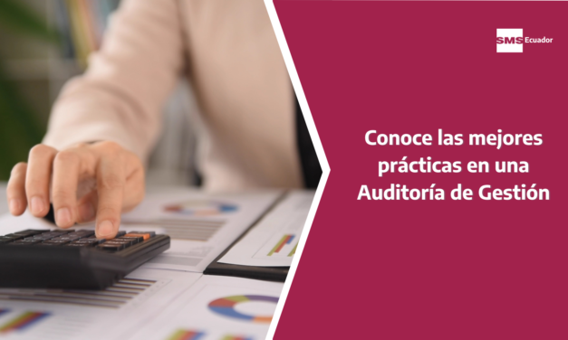 Conoce las mejores prácticas en una auditoría de gestión