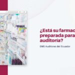 ¿Está su farmacia preparada para una auditoría?