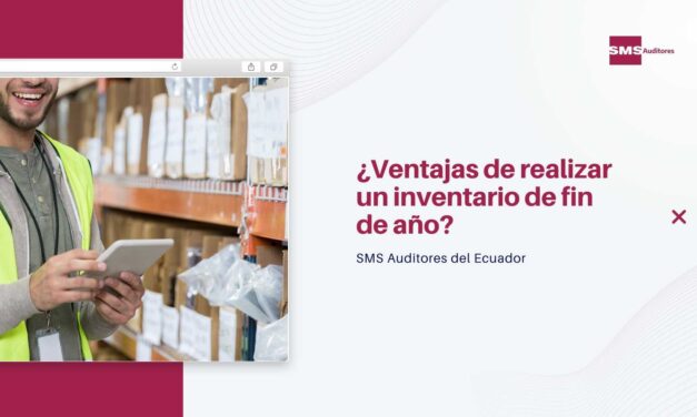 ¿Ventajas de realizar un inventario de fin de año?