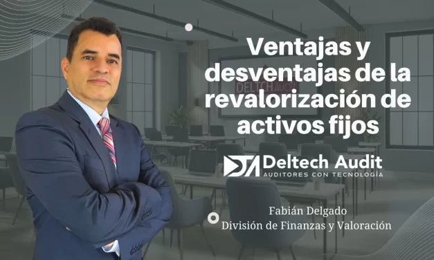 Ventajas y desventajas de la revalorización de activos fijos