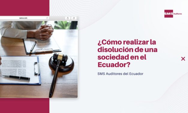 ¿Cómo realizar la disolución de una sociedad en el Ecuador?