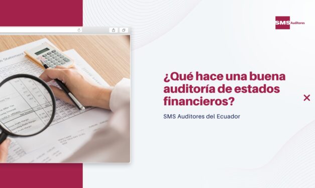 Seis medidas que incrementan el valor agregado de una auditoría de estados financieros