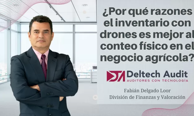 ¿Por qué razones el inventario con drones es mejor al conteo físico en el negocio agrícola?