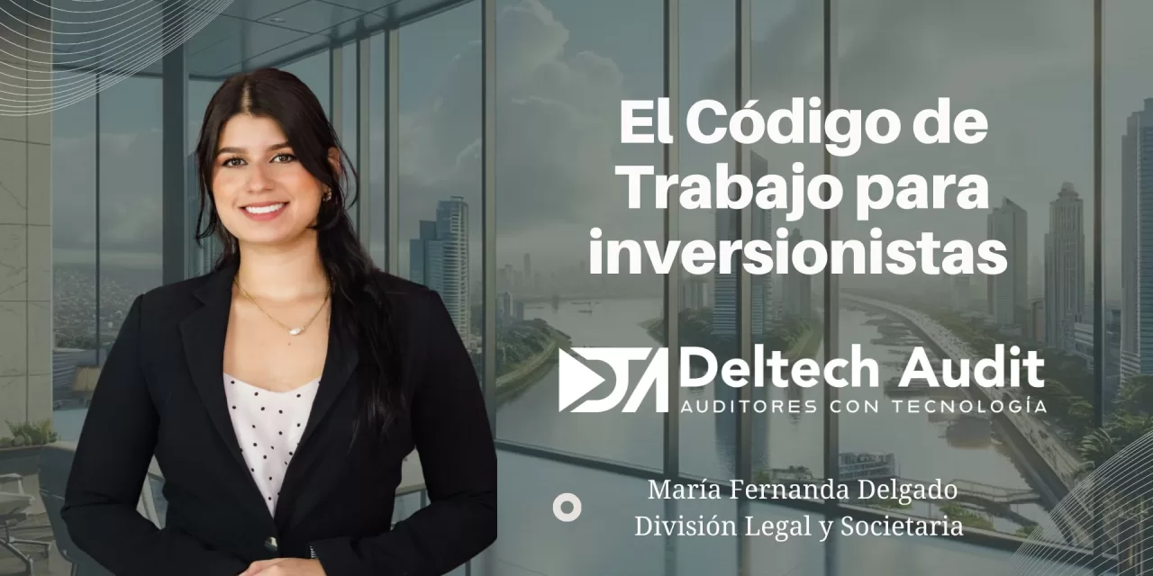 El Código de Trabajo Ecuatoriano para inversionistas extranjeros