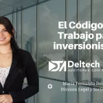 El Código de Trabajo Ecuatoriano para inversionistas extranjeros