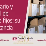 Inventario y control de activos fijos: su importancia
