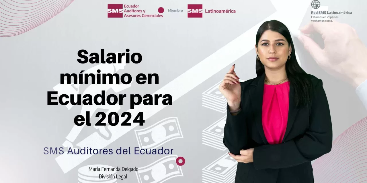 Salario mínimo 2024 para Ecuador y Tabla Sectorial de Salarios