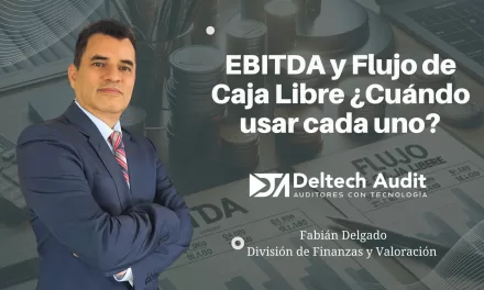 EBITDA y Flujo de Caja Libre ¿Cuándo usar cada uno?