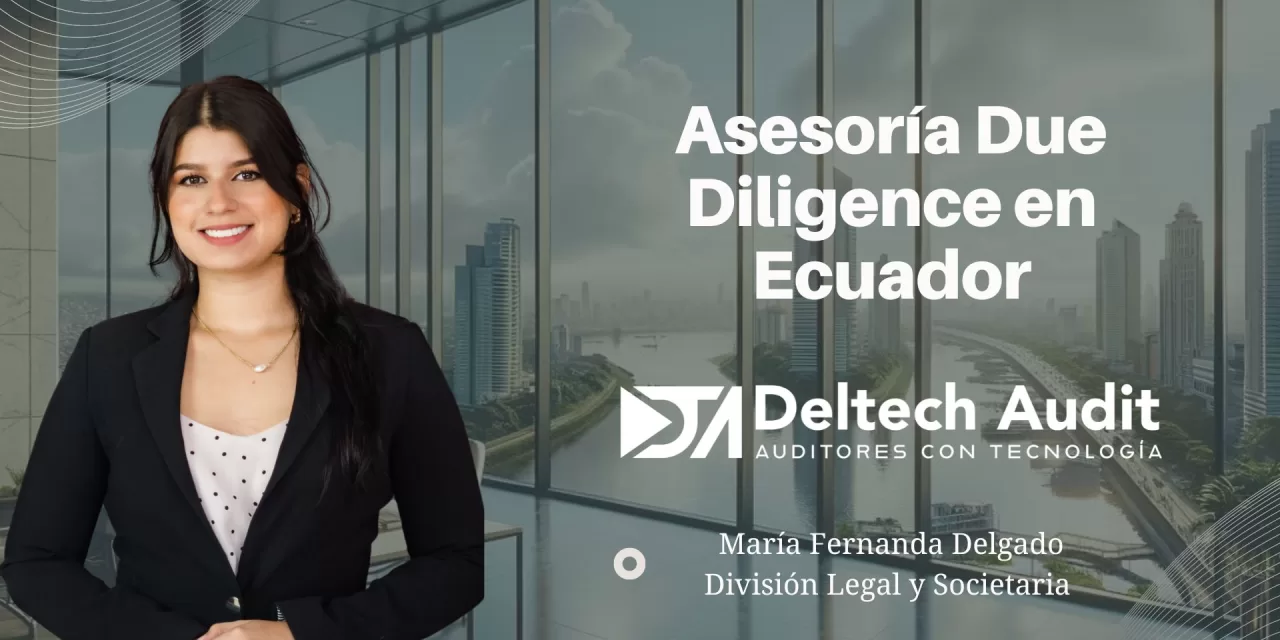 Asesoría Due Diligence en Ecuador