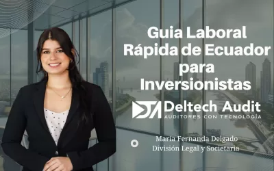 Guía rápida en temas laborales de Ecuador para Inversionistas extranjeros