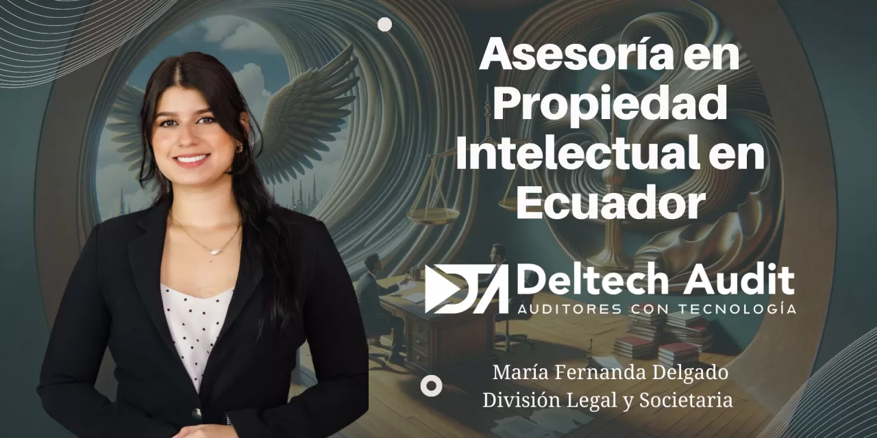 Asesoría en Propiedad Intelectual en Ecuador