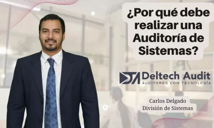 ¿Por qué debe realizar una Auditoría de Sistemas?