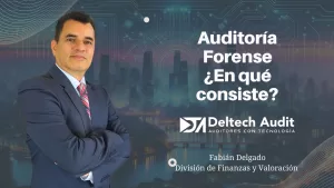 Auditoría Forense ¿En qué consiste