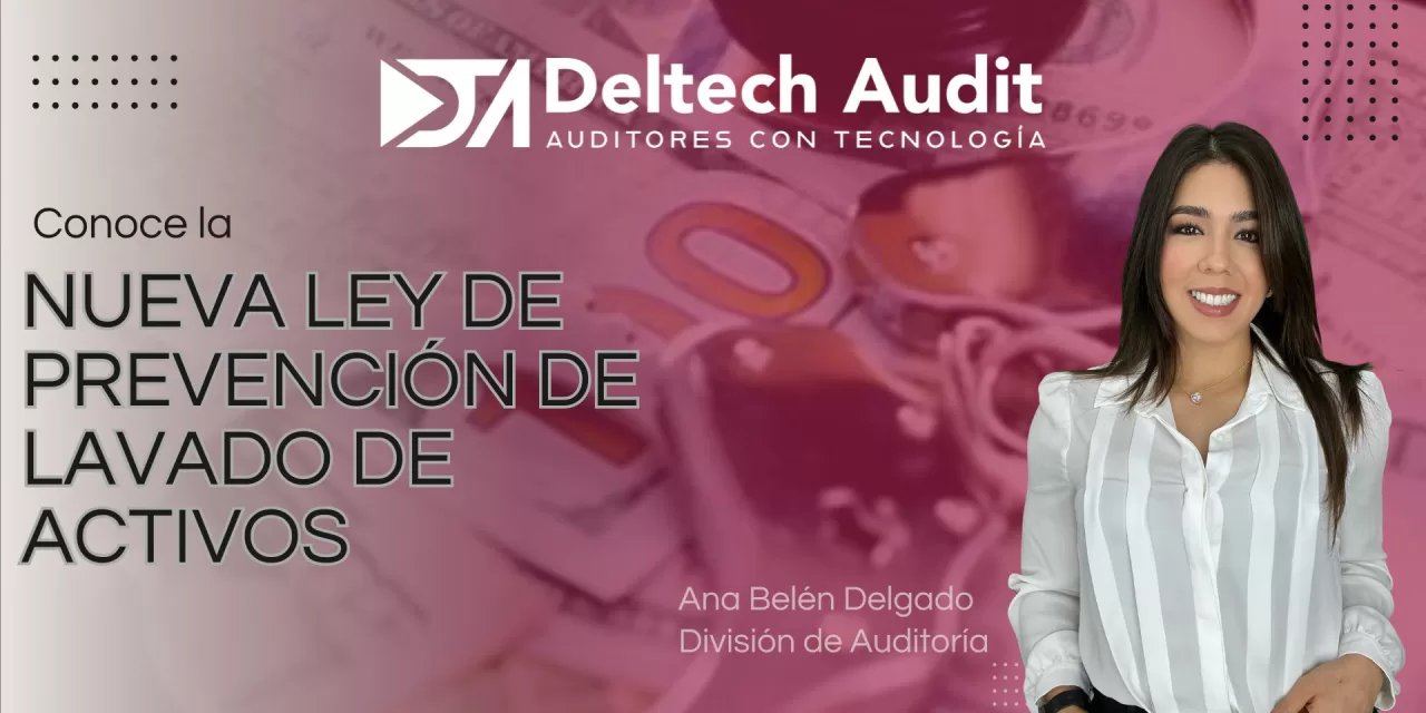 La nueva ley de prevención de lavado de activos