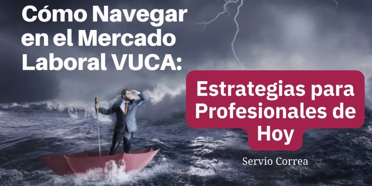 Profesionales LISTOS para un mundo VUCA