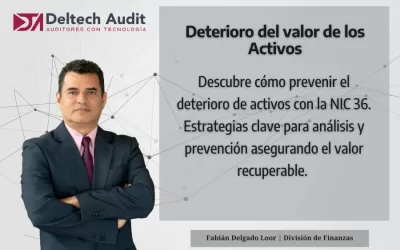 Deterioro de Activos NIC 36: Estrategias, análisis y prevención