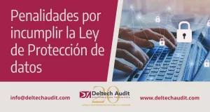 penalidades por incumplir la Ley de Protección de datos