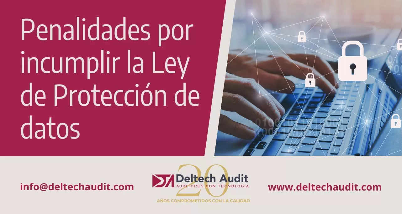 penalidades por incumplir la Ley de Protección de datos