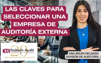 Claves para Seleccionar una Empresa de Auditoría Externa