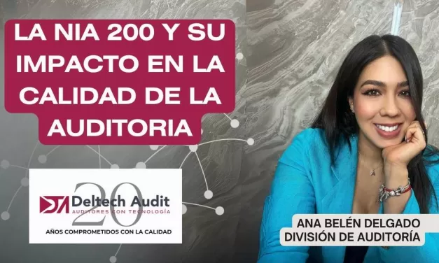 La NIA 200 y su impacto en la Auditoría Financiera