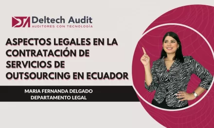 Outsourcing en Ecuador: Aspectos Legales en la Contratación de Servicios