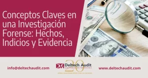 Conceptos Claves en una Investigación Forense Hechos, Indicios y Evidencia