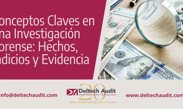 Conceptos Claves en una Investigación Forense: Hechos, Indicios y Evidencia