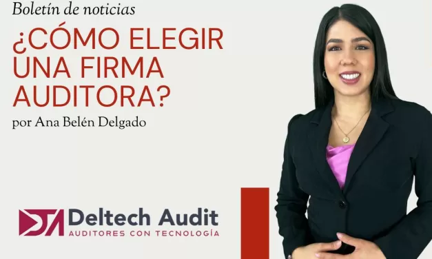 ¿Cómo elegir la mejor de las empresas auditoras?